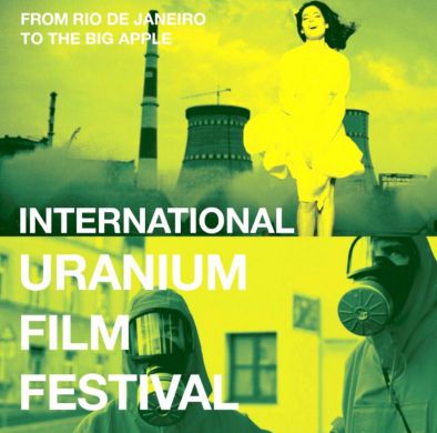 INTERNATIONAL URANIUM FILM FESTIVAL NEW YORK AND WASHINGTON DC